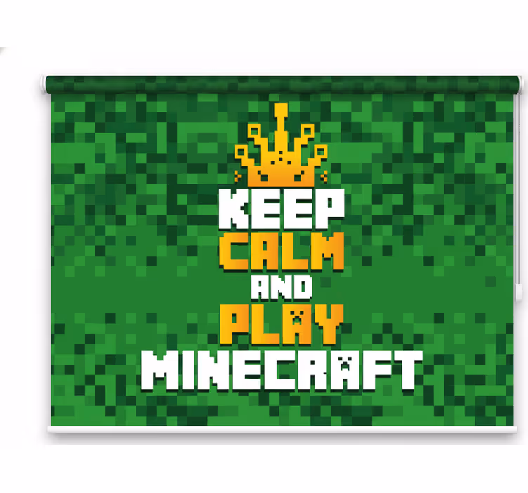 Store enrouleur gamer reste calme et joue à minecraft - TenStickers