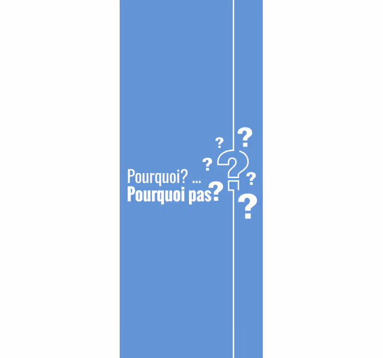 Store enrouleur phrase pourquoi pas? - TenStickers