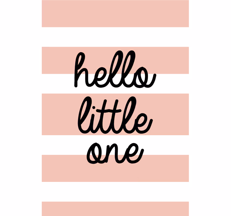 Store enrouleur phrase hello little one - TenStickers