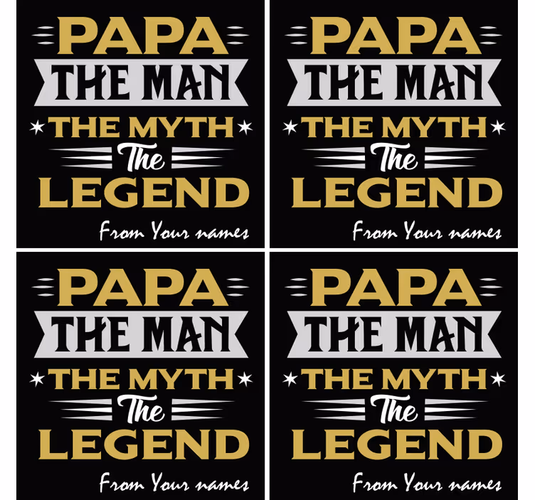 Sous verre citation papa mythe légende - TenStickers