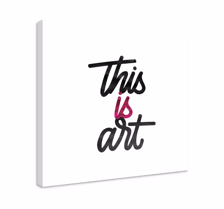 Tableau citation ceci est de l'art - TenStickers