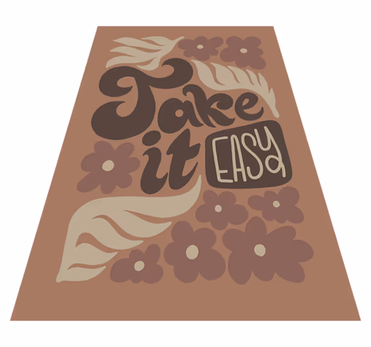 Tapis vinyle citation prends-le avec calme - TenStickers