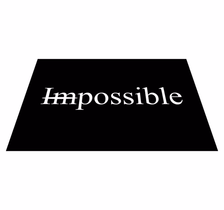 Tapis vinyle citation mot impossible - TenStickers