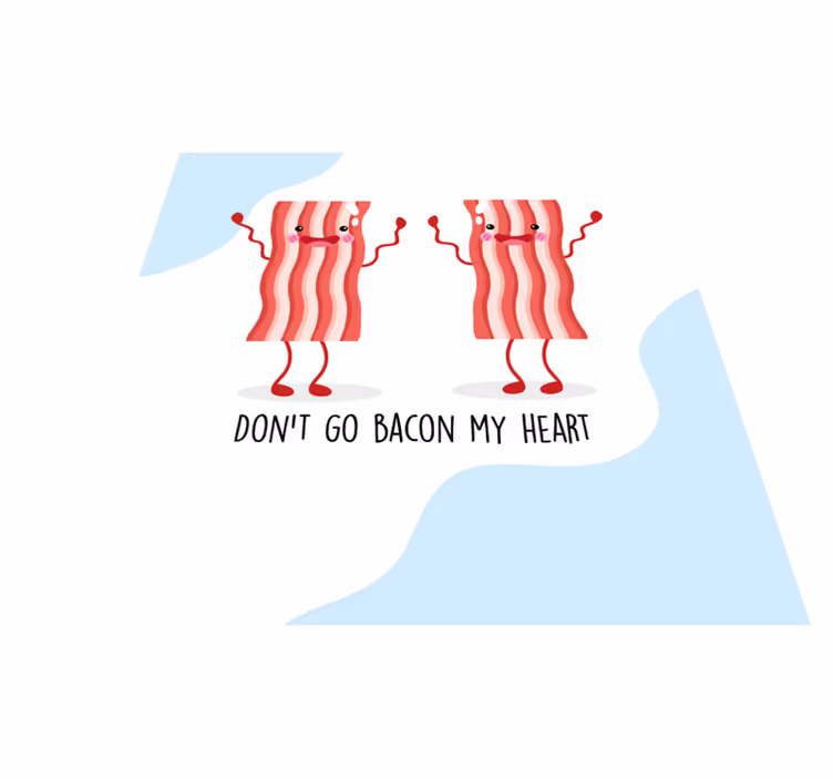 Tapis vinyle citation drôle avec du bacon - TenStickers