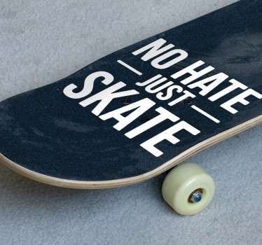 Sticker skate no hate