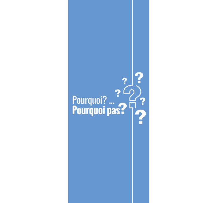 Store enrouleur phrase pourquoi pas? - TenStickers