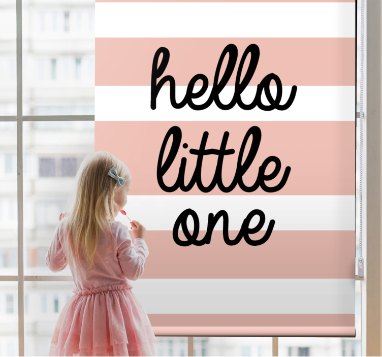 Store enrouleur phrase hello little one - TenStickers