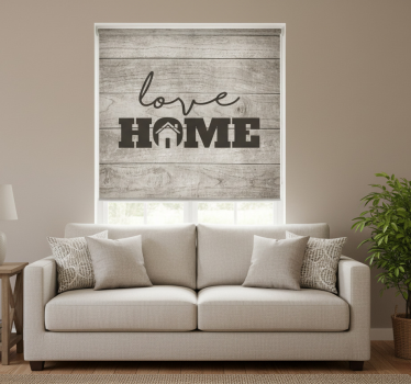 Store enrouleur salon amour maison sur planche grise - TenStickers