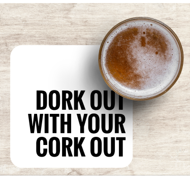 Sous verre bière texte humoristique audacieux - TenStickers
