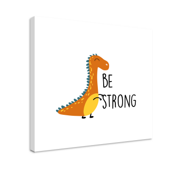 Tableau style scandinave Dinosaure être fort - TenStickers