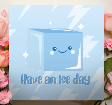 Tableau phrase Conception de citation amusante de glaçons - TenStickers