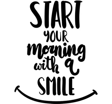 Sticker motivation Start your morning with a smile - TenStickers