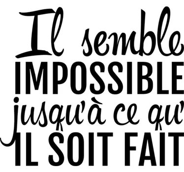 Sticker bureau motivation "Fais l'impossible" - TenStickers