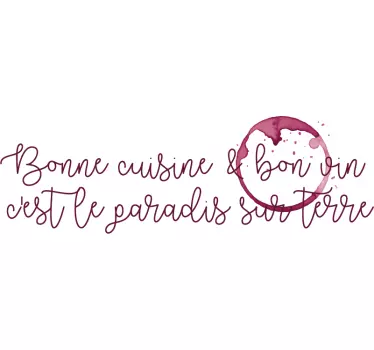 Sticker cuisine citation Bon vin bonne cuisine - TenStickers