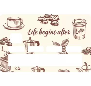 Sticker carte bancaire La vie après le café - TenStickers