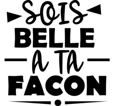 Sticker de Motivation être belle citation - TenStickers