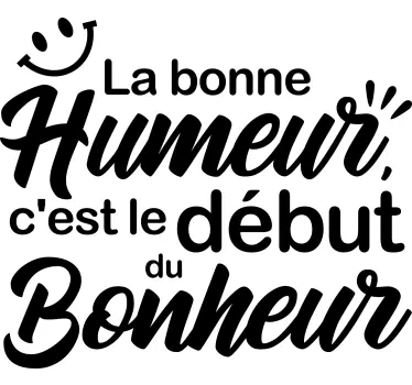 Sticker mural salon citation la bonne humeur - TenStickers