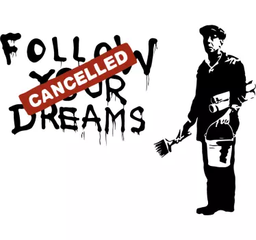 Autocollant mural salon Banksy dreams annulé - TenStickers