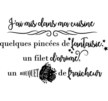 Sticker cuisine citation J'ai mis dans ma cuisine - TenStickers