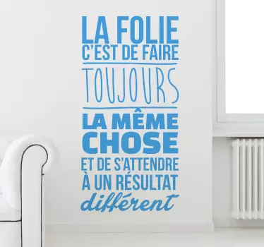 Sticker citation La folie - TenStickers