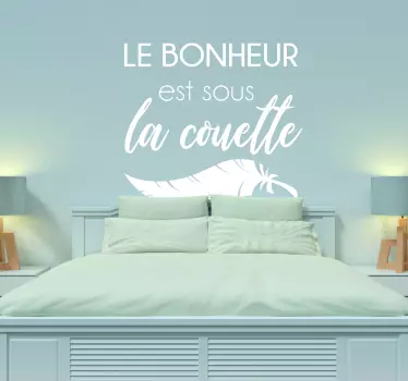 Sticker Motivation le bonheur est sous la couette - TenStickers