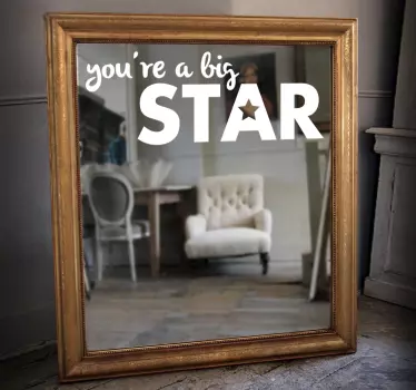 Sticker miroir you are a big star - TenStickers