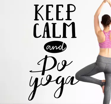 Sticker Muraux Sport Reste calme et fais du yoga - TenStickers