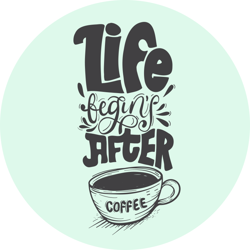Tapis vinyle citation café motivant - TenStickers